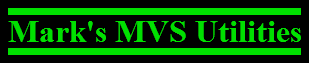 Mark's MVS Utilities